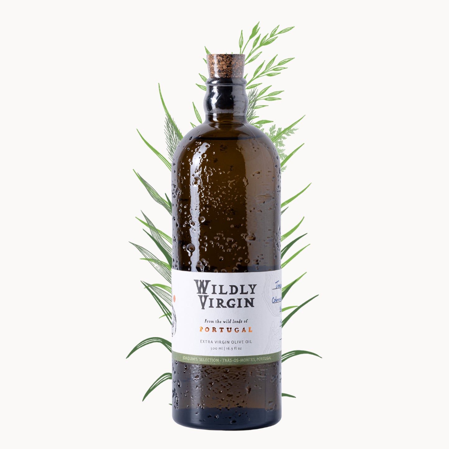 Bottle of Wildly Virgin extra virgin olive oil from Portugal, surrounded by green herbal elements.